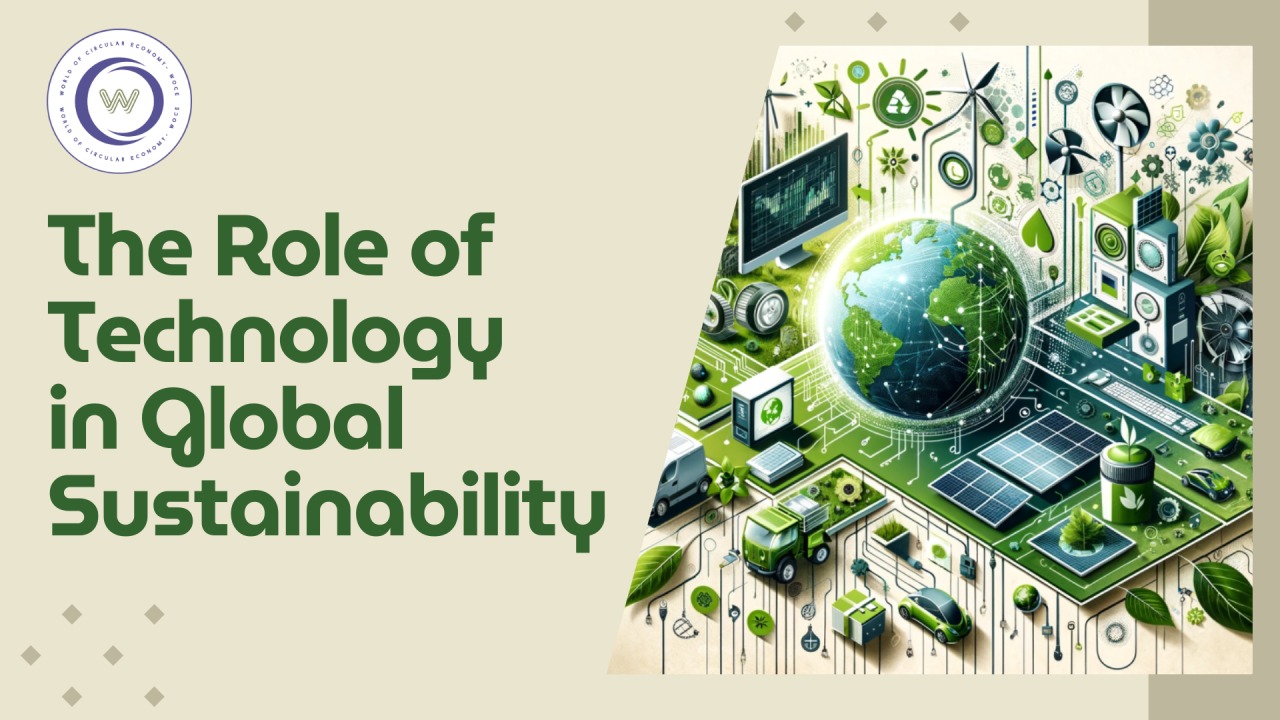 The Role of Technology in Global Sustainability