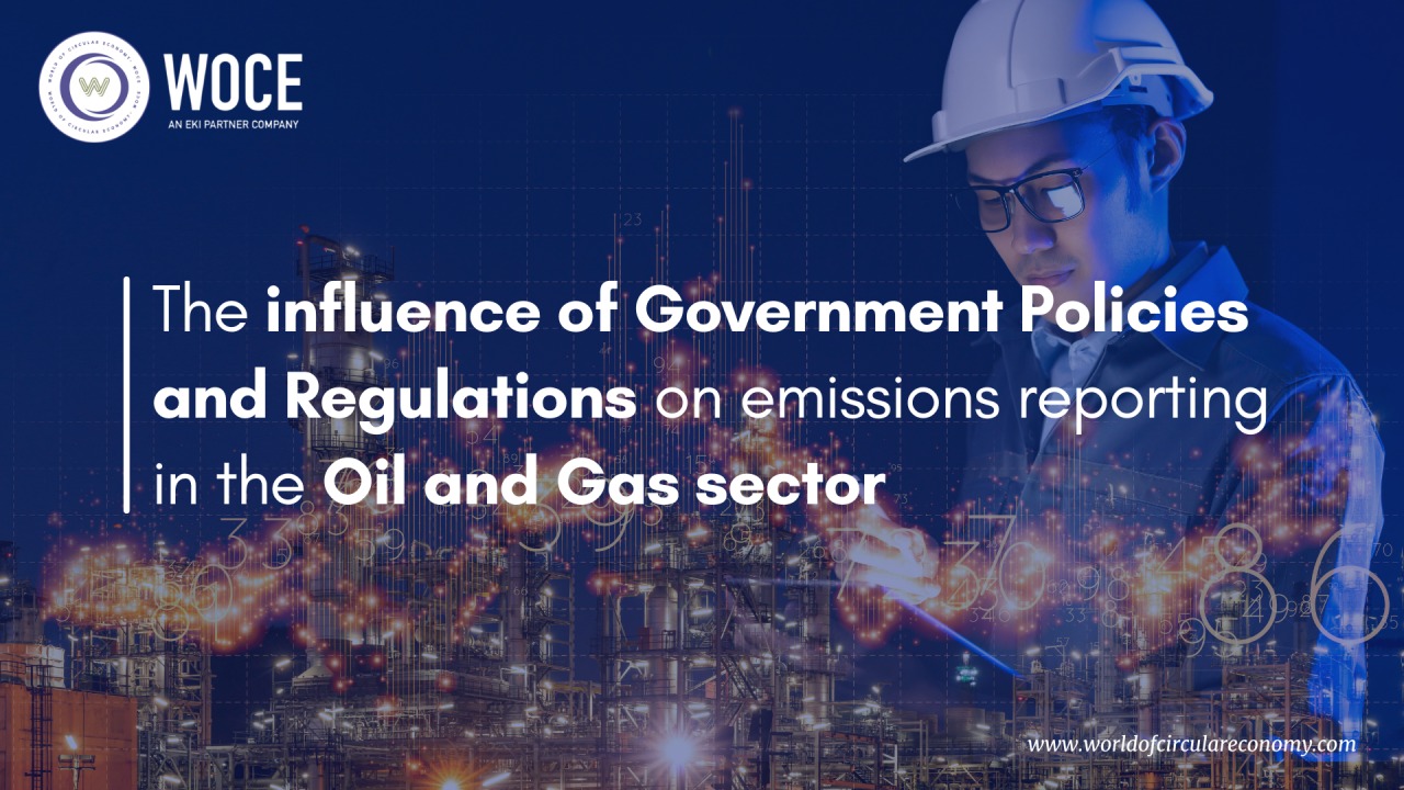 The influence of government policies and regulations on emissions reporting in the oil and gas sector