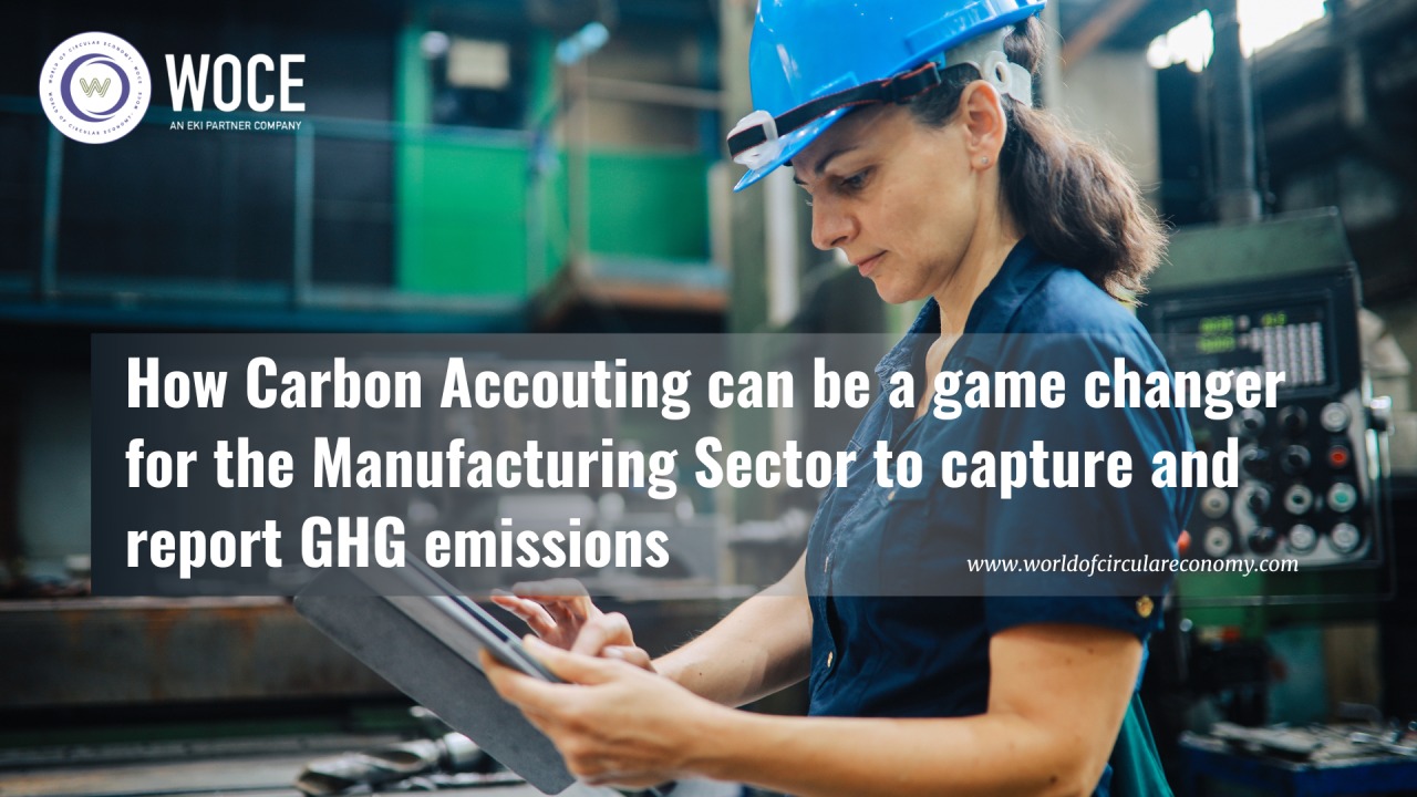 How Carbon Accounting can be a game changer for the Manufacturing Sector